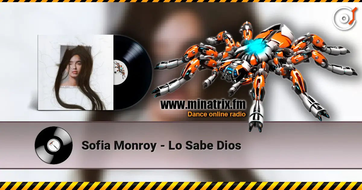 Sofia Monroy - Lo Sabe Dios escuchar online en alta calidad | Minatrix.FM