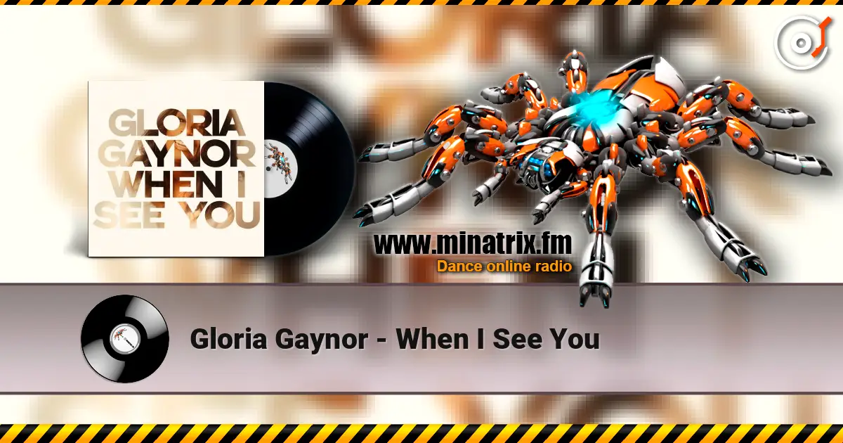 Gloria Gaynor - When I See You escuchar online en alta calidad | Minatrix.FM