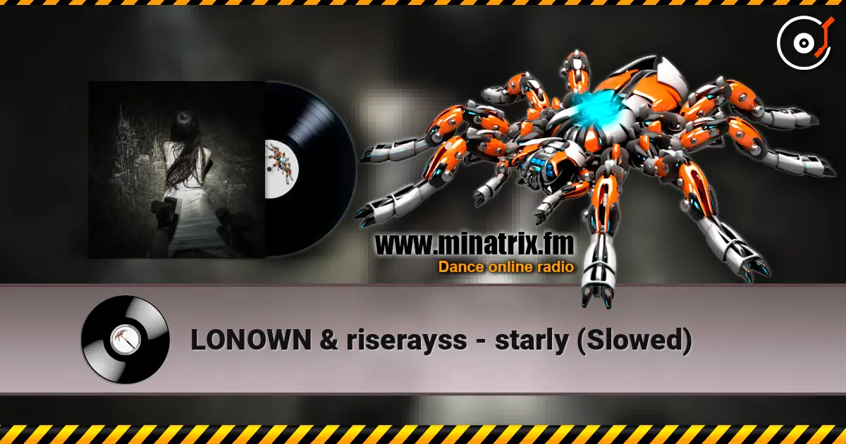 LONOWN & riserayss - starly (Slowed) escuchar online en alta calidad | Minatrix.FM