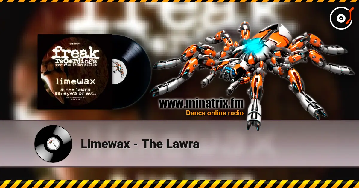 Limewax - The Lawra escuchar online en alta calidad | Minatrix.FM