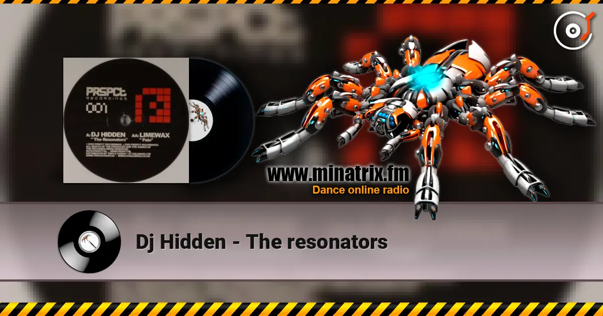 Dj Hidden - The resonators escuchar online en alta calidad | Minatrix.FM