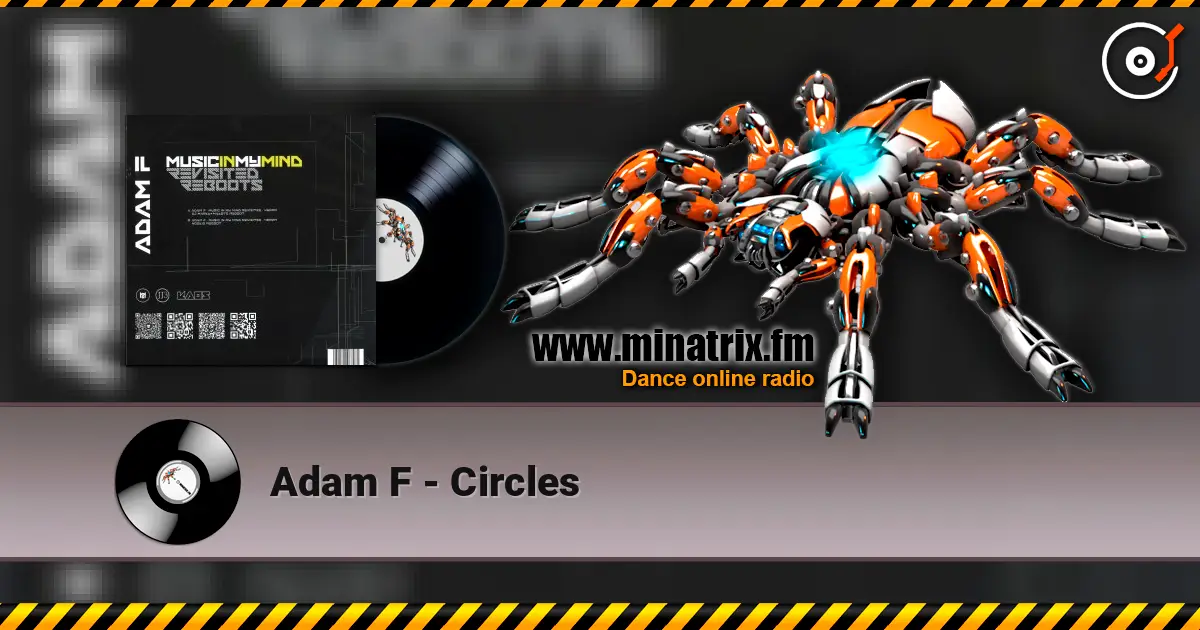 Adam F - Circles escuchar online en alta calidad | Minatrix.FM