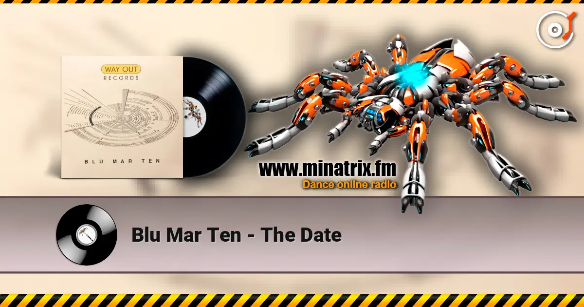 Blu Mar Ten - The Date escuchar online en alta calidad | Minatrix.FM