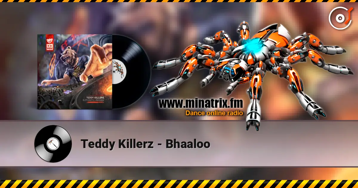 Teddy Killerz - Bhaaloo escuchar online en alta calidad | Minatrix.FM