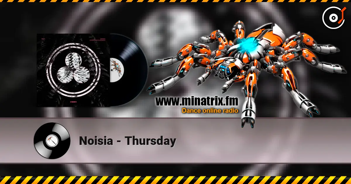 Noisia - Thursday escuchar online en alta calidad | Minatrix.FM