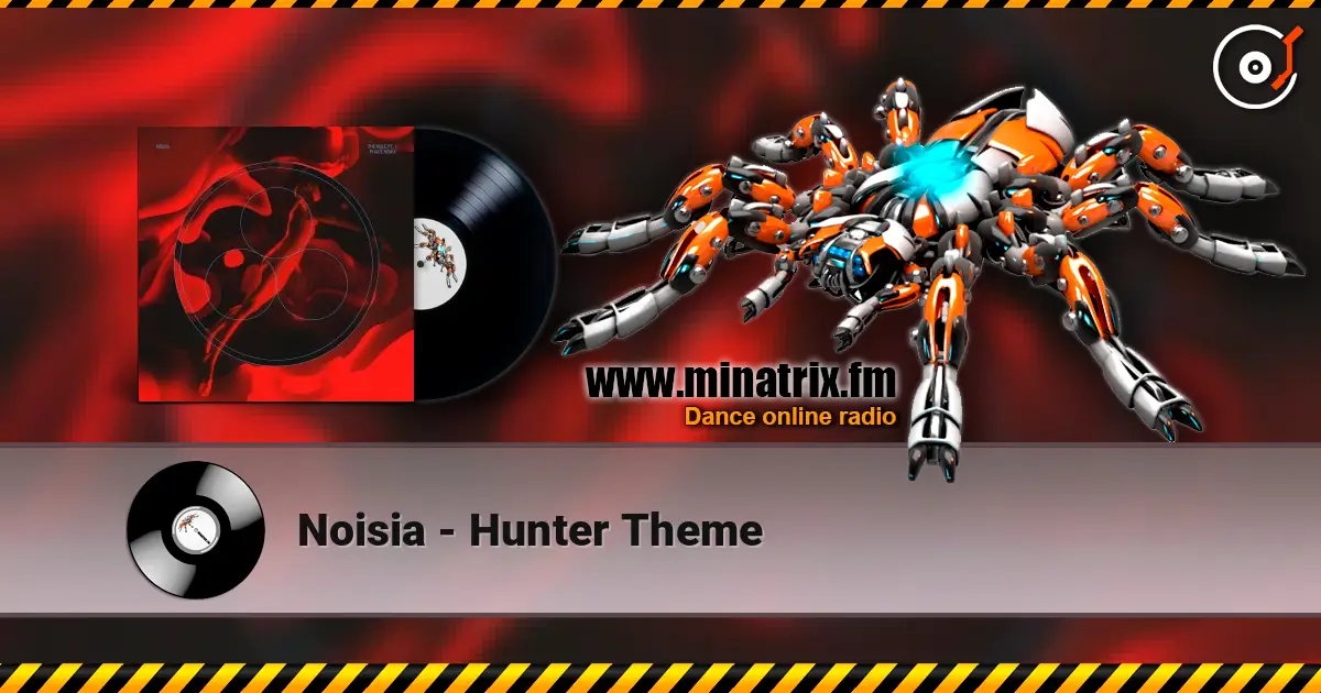Noisia - Hunter Theme escuchar online en alta calidad | Minatrix.FM