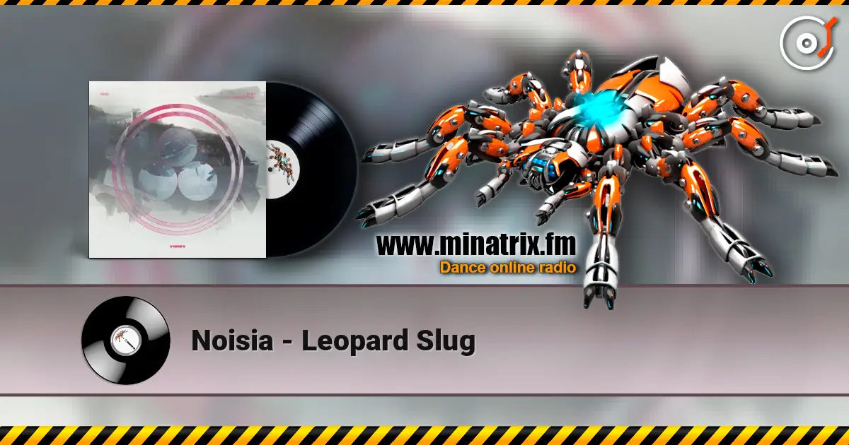 Noisia - Leopard Slug escuchar online en alta calidad | Minatrix.FM