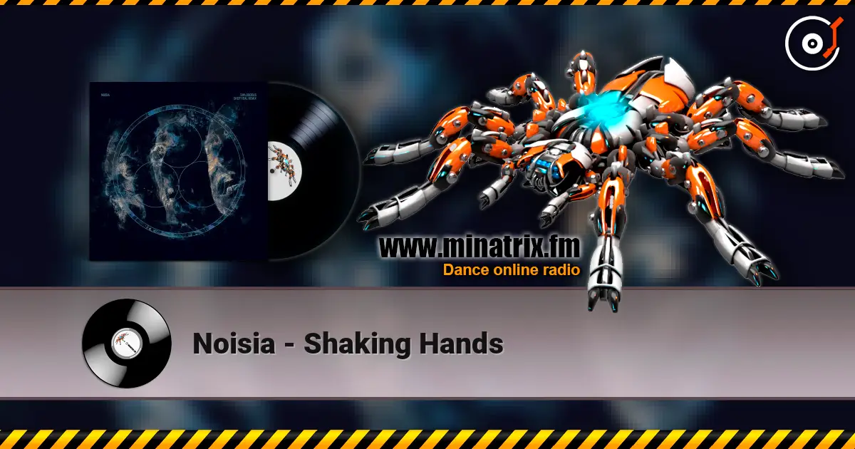 Noisia - Shaking Hands listen online in high quality | Minatrix.FM