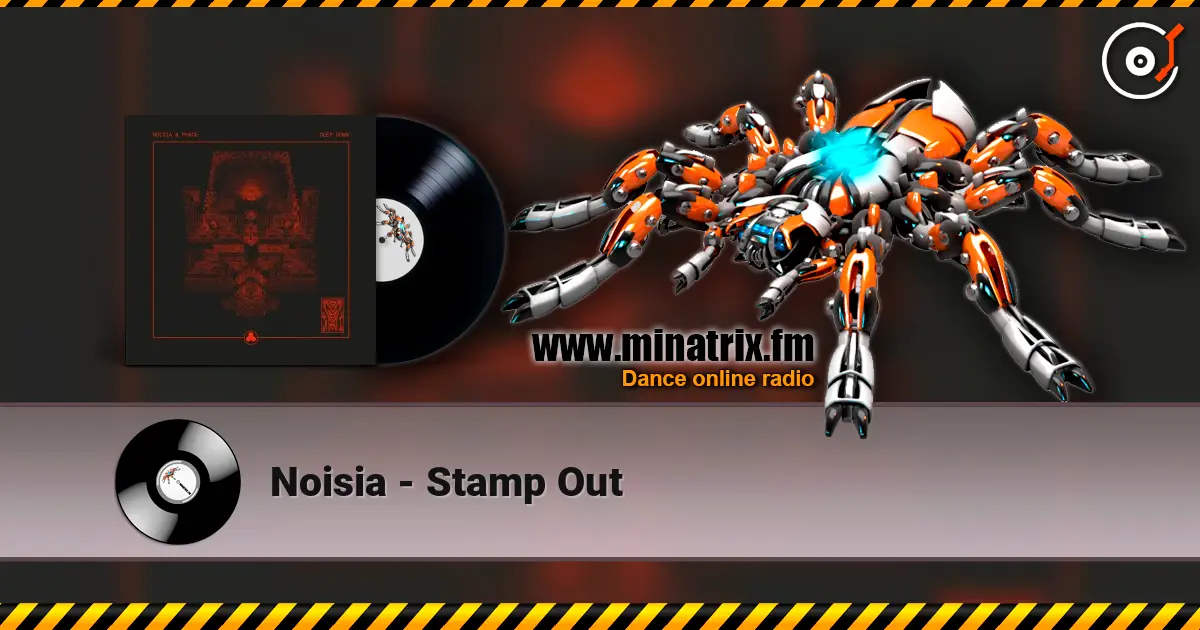 Noisia - Stamp Out listen online in high quality | Minatrix.FM