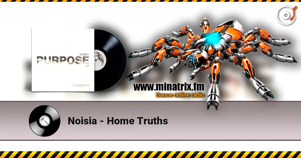 Noisia - Home Truths escuchar online en alta calidad | Minatrix.FM