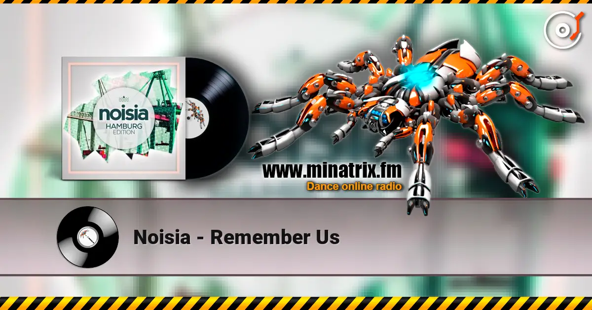 Noisia - Remember Us escuchar online en alta calidad | Minatrix.FM