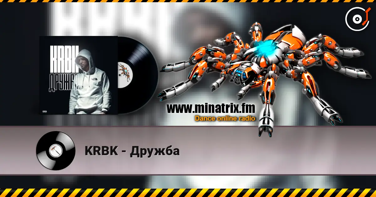 KRBK - Дружба escuchar online en alta calidad | Minatrix.FM