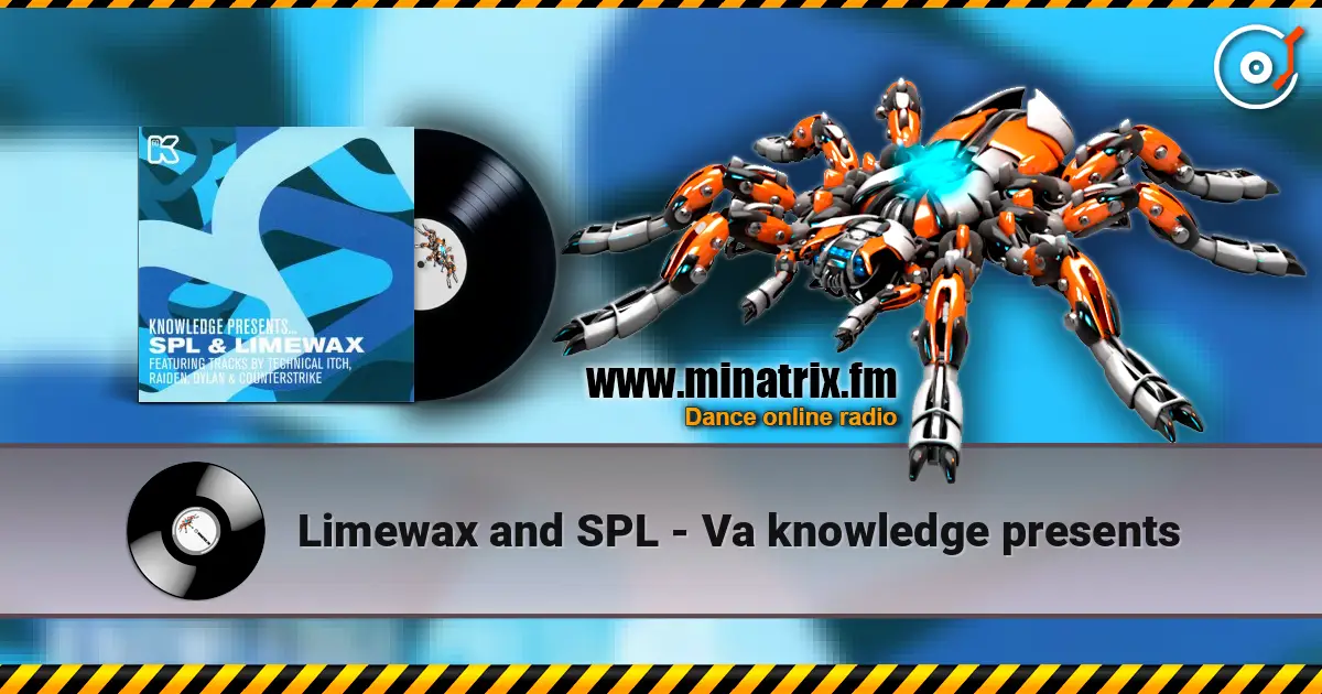 Limewax and SPL - Va knowledge presents listen online in high quality | Minatrix.FM