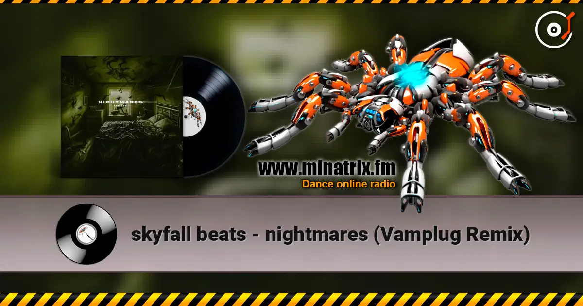 skyfall beats - nightmares (Vamplug Remix) listen online in high quality | Minatrix.FM