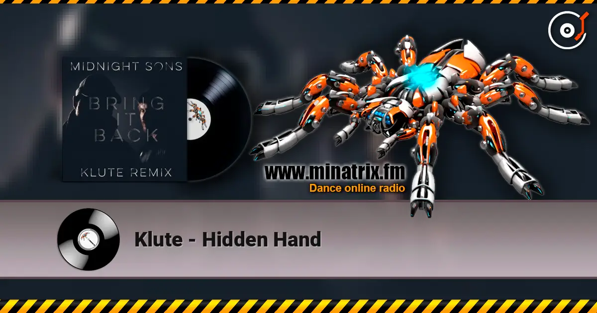 Klute - Hidden Hand escuchar online en alta calidad | Minatrix.FM