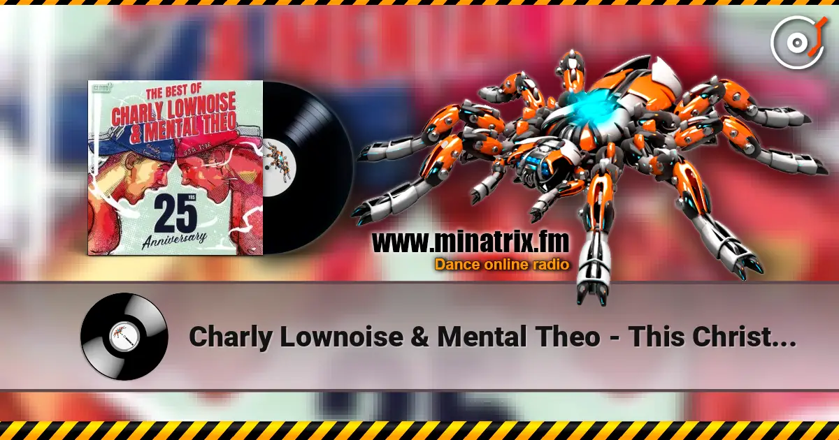 Charly Lownoise & Mental Theo - This Christmas (Radio Version) escuchar online en alta calidad | Minatrix.FM