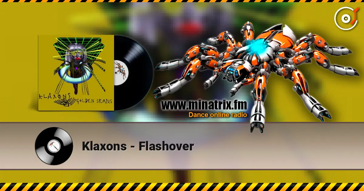 Klaxons - Flashover listen online in high quality | Minatrix.FM