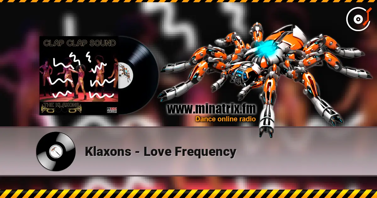 Klaxons - Love Frequency escuchar online en alta calidad | Minatrix.FM