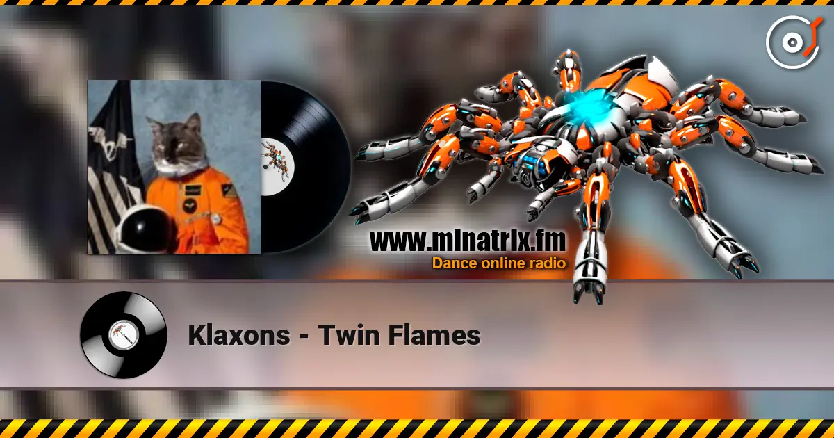Klaxons - Twin Flames escuchar online en alta calidad | Minatrix.FM