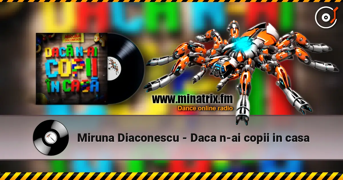 Miruna Diaconescu - Daca n-ai copii in casa escuchar online en alta calidad | Minatrix.FM