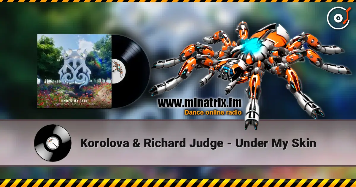 Korolova & Richard Judge - Under My Skin escuchar online en alta calidad | Minatrix.FM