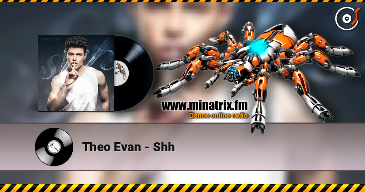 Theo Evan - Shh escuchar online en alta calidad | Minatrix.FM
