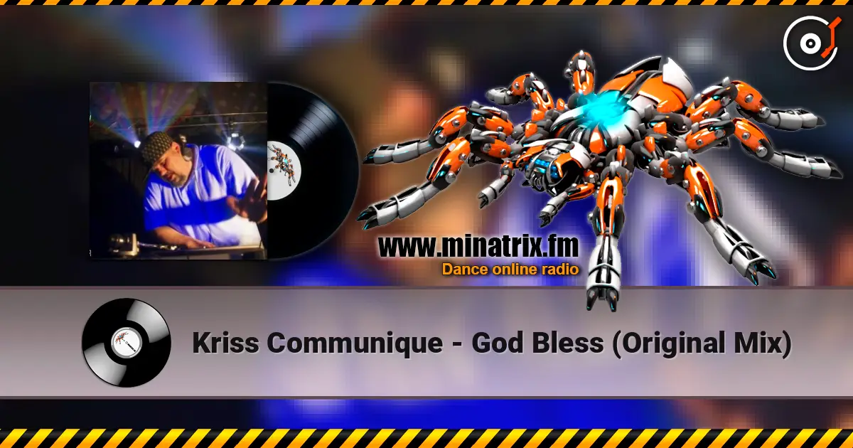 Kriss Communique - God Bless (Original Mix) escuchar online en alta calidad | Minatrix.FM