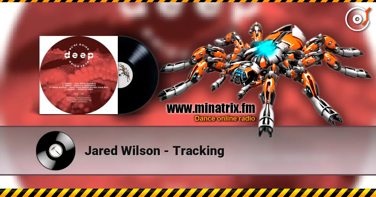 Jared Wilson - Tracking escuchar online en alta calidad | Minatrix.FM