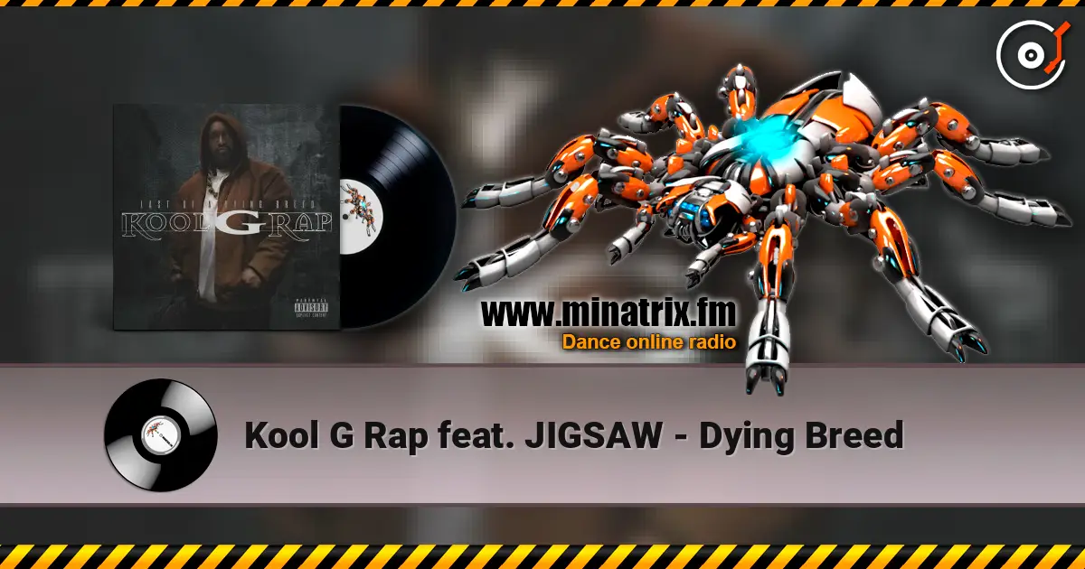 Kool G Rap feat. JIGSAW - Dying Breed escuchar online en alta calidad | Minatrix.FM
