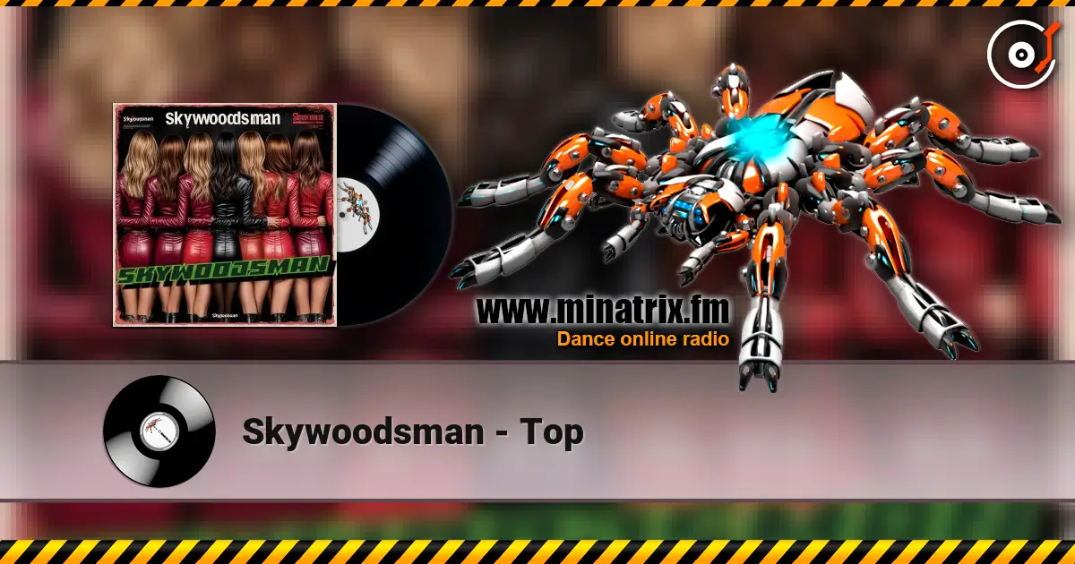 Skywoodsman - Top escuchar online en alta calidad | Minatrix.FM