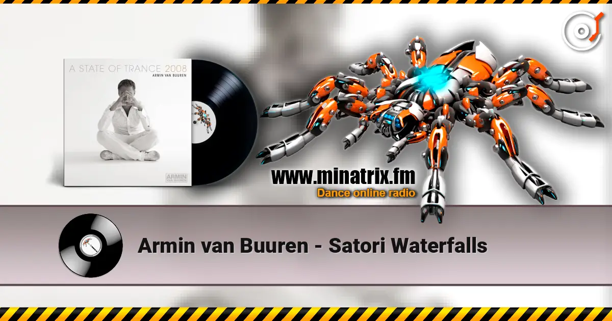 Armin van Buuren - Satori Waterfalls escuchar online en alta calidad | Minatrix.FM