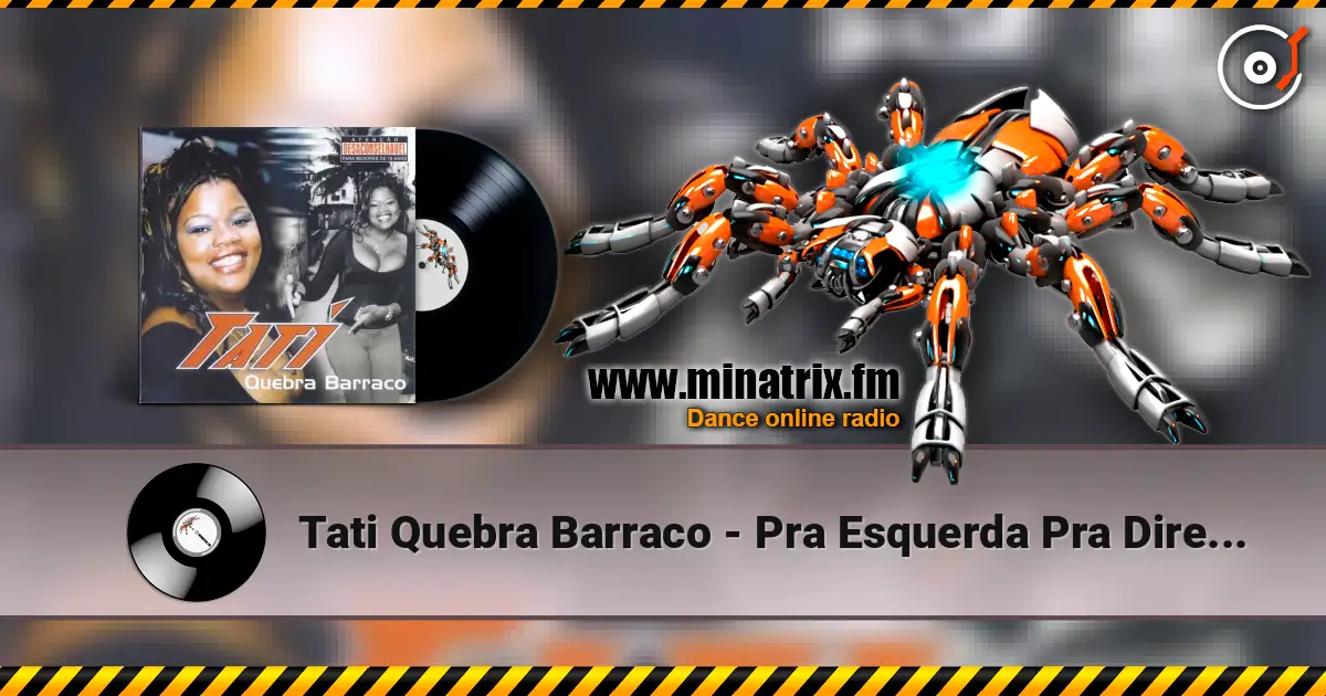 Tati Quebra Barraco - Pra Esquerda Pra Direita escuchar online en alta calidad | Minatrix.FM