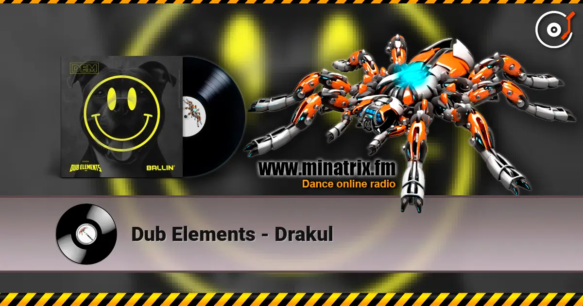 Dub Elements - Drakul escuchar online en alta calidad | Minatrix.FM