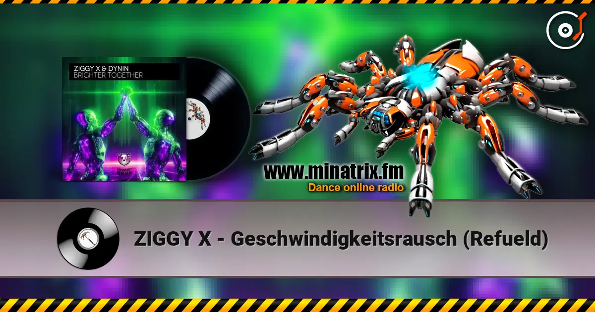 ZIGGY X - Geschwindigkeitsrausch (Refueld) escuchar online en alta calidad | Minatrix.FM