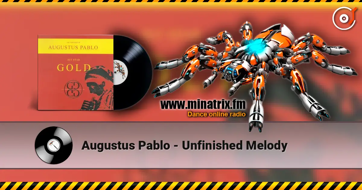 Augustus Pablo - Unfinished Melody escuchar online en alta calidad | Minatrix.FM