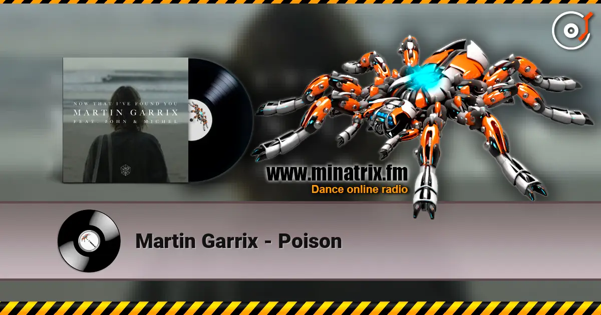 Martin Garrix - Poison escuchar online en alta calidad | Minatrix.FM