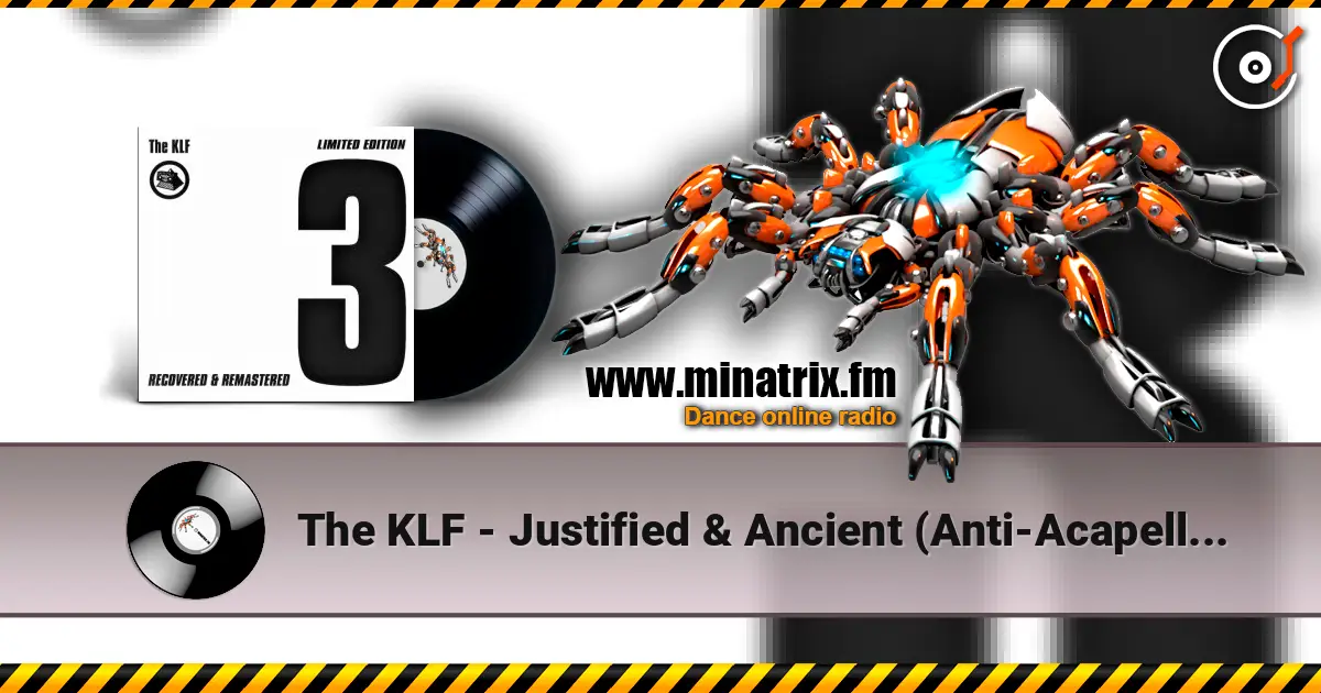The KLF - Justified & Ancient (Anti-Acapella Version) escuchar online en alta calidad | Minatrix.FM