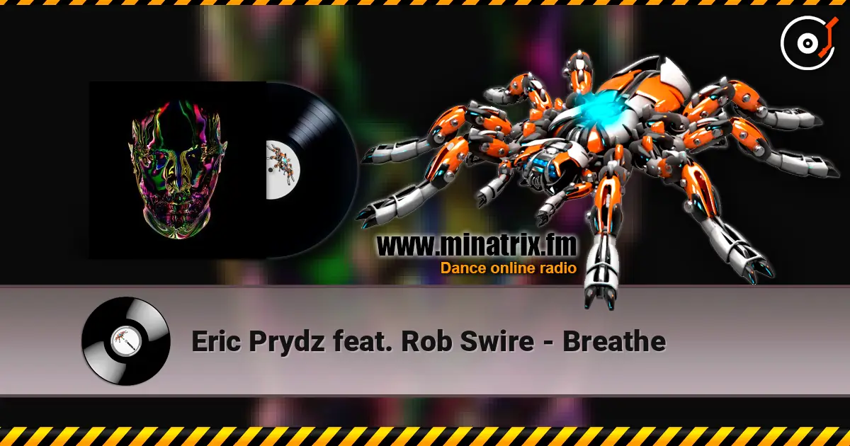 Eric Prydz feat. Rob Swire - Breathe escuchar online en alta calidad | Minatrix.FM
