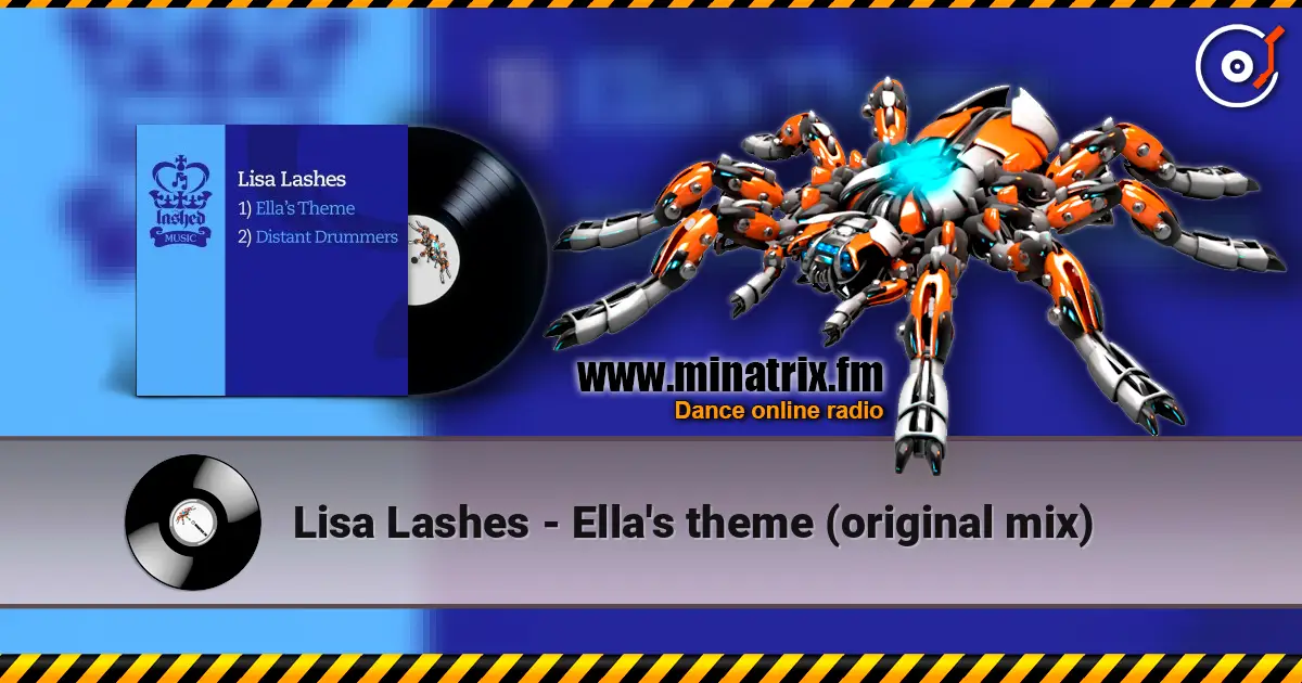 Lisa Lashes - Ella's theme (original mix) escuchar online en alta calidad | Minatrix.FM