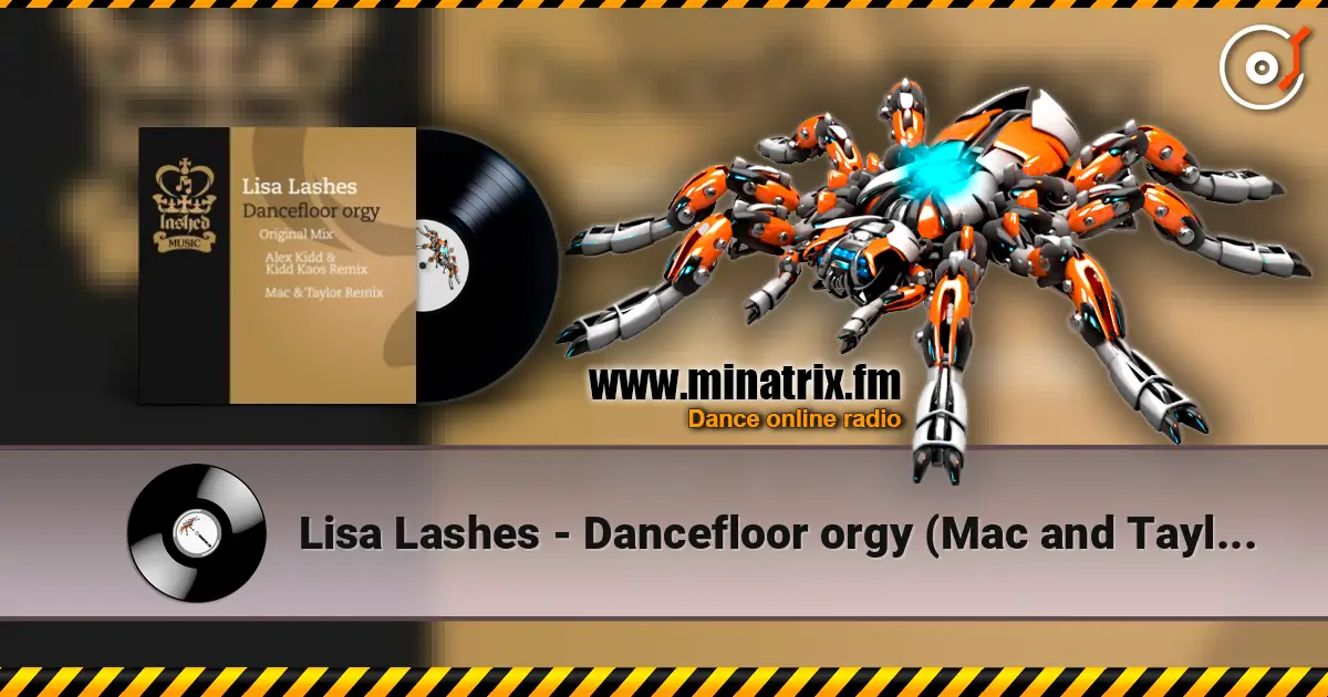 Lisa Lashes - Dancefloor orgy (Mac and Taylor remix) escuchar online en alta calidad | Minatrix.FM