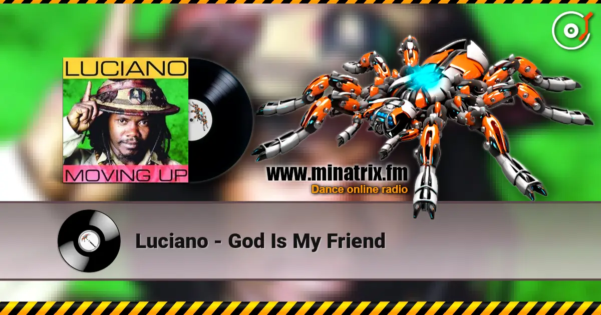 Luciano - God Is My Friend escuchar online en alta calidad | Minatrix.FM
