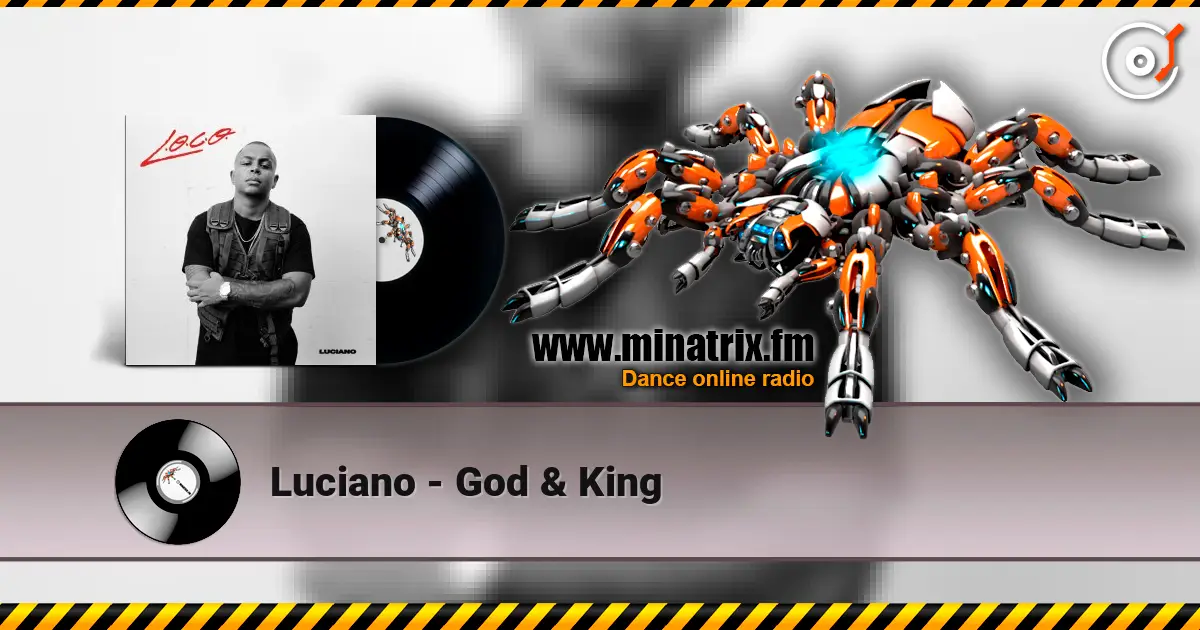 Luciano - God & King escuchar online en alta calidad | Minatrix.FM