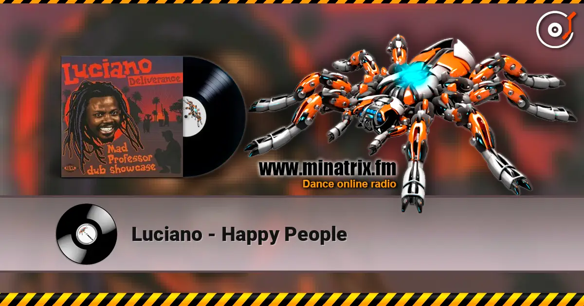 Luciano - Happy People listen online in high quality | Minatrix.FM