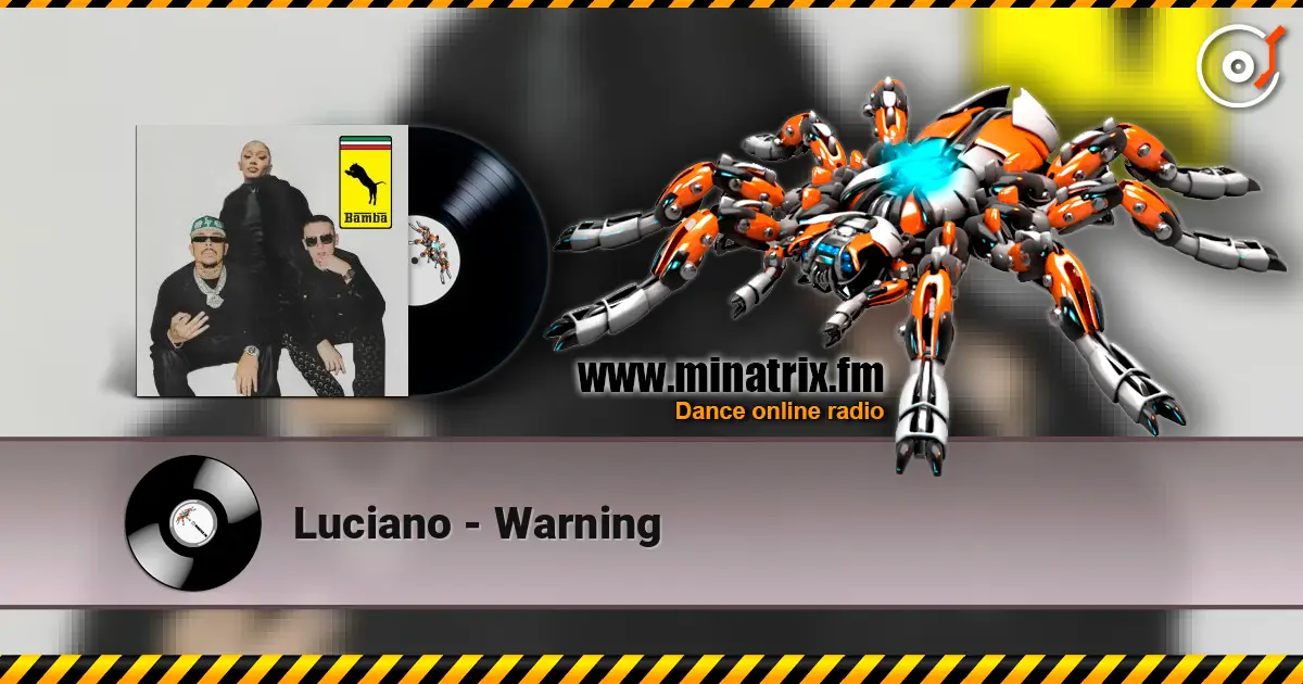 Luciano - Warning listen online in high quality | Minatrix.FM
