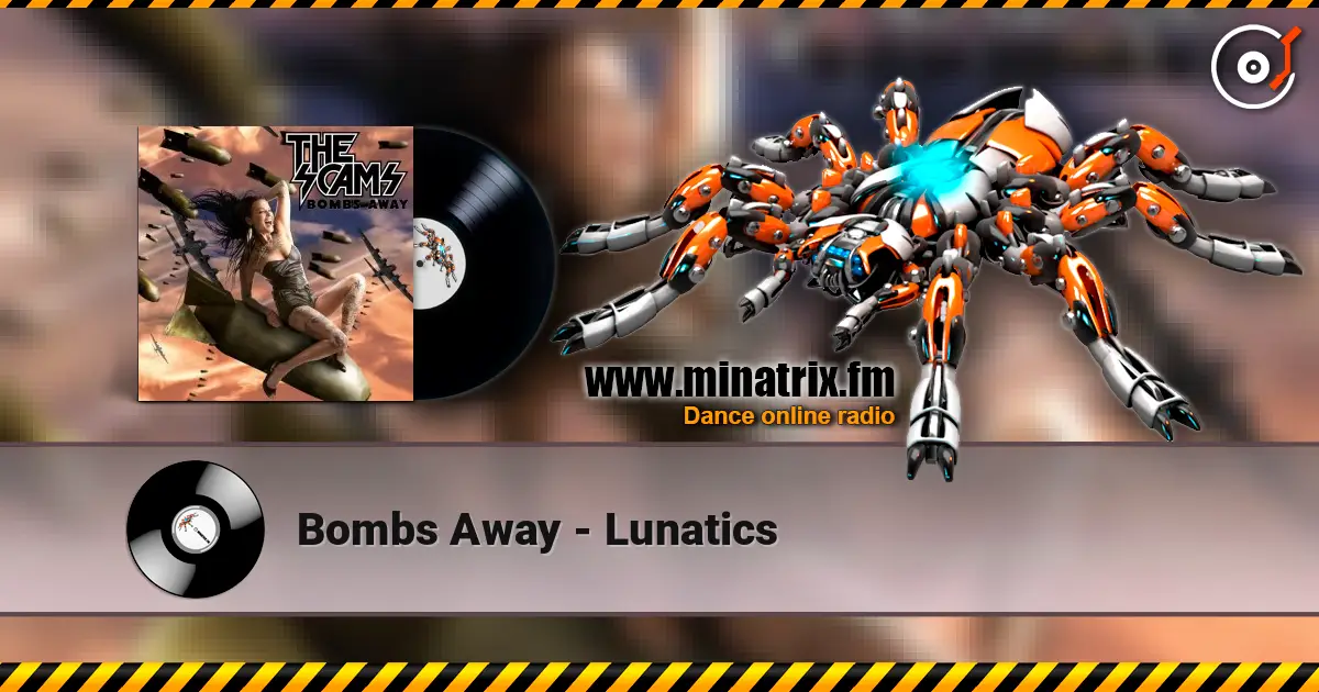 Bombs Away - Lunatics escuchar online en alta calidad | Minatrix.FM