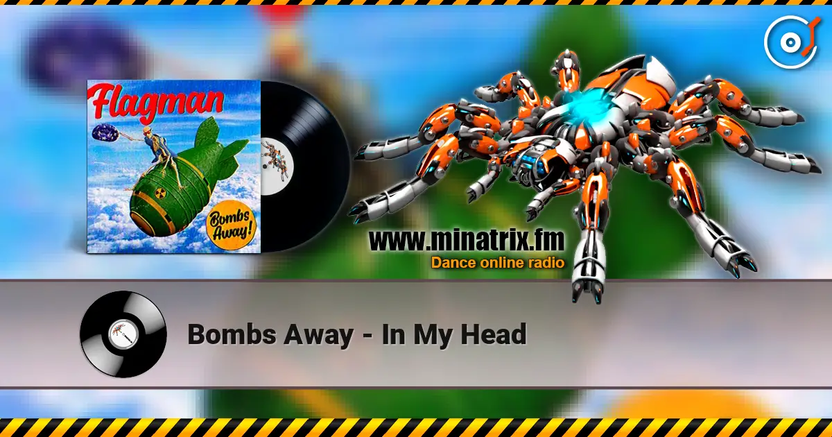 Bombs Away - In My Head listen online in high quality | Minatrix.FM
