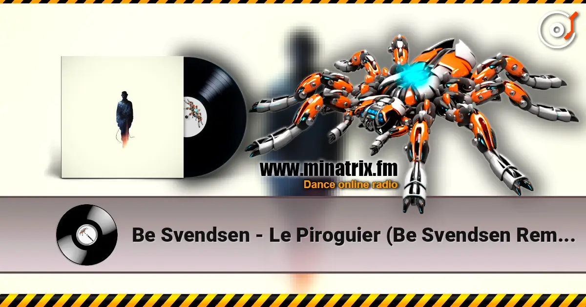 Be Svendsen - Le Piroguier (Be Svendsen Remix) escuchar online en alta calidad | Minatrix.FM