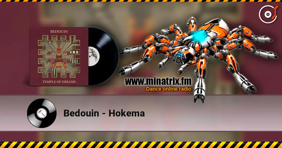 Bedouin - Hokema escuchar online en alta calidad | Minatrix.FM