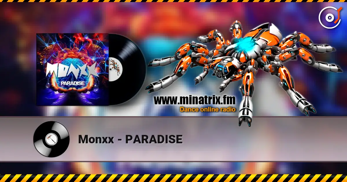 Monxx - PARADISE escuchar online en alta calidad | Minatrix.FM