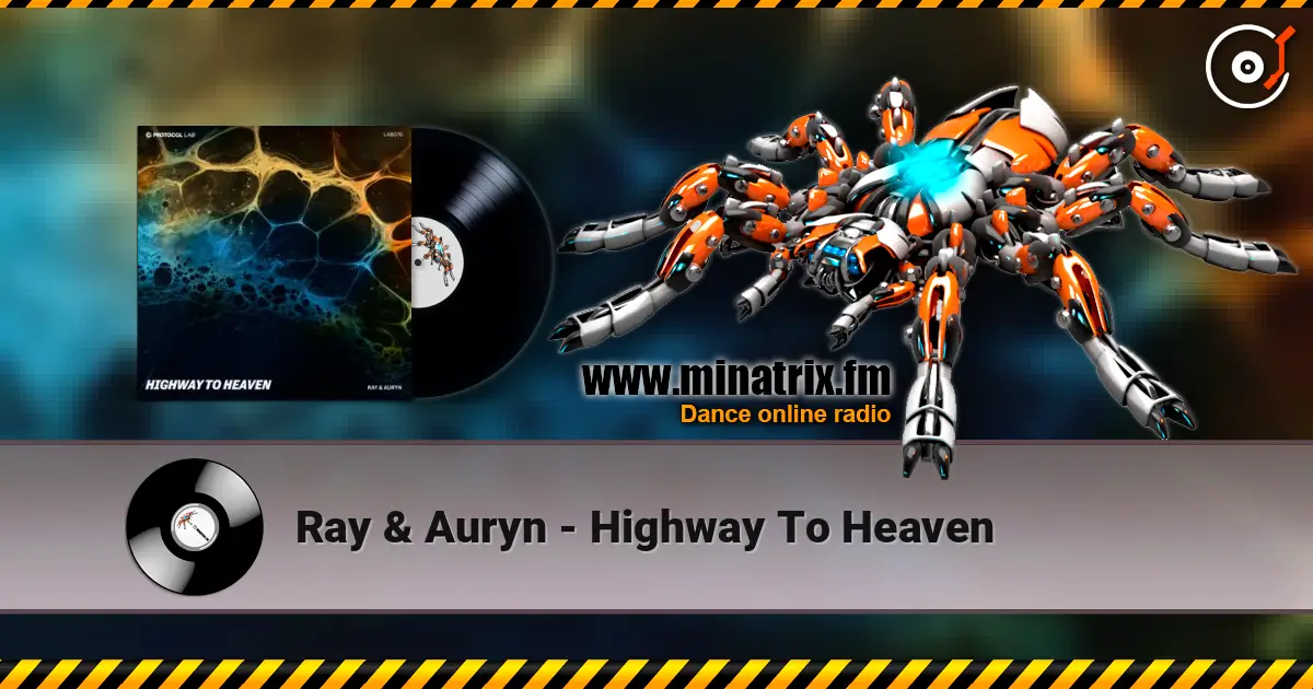 Ray & Auryn - Highway To Heaven escuchar online en alta calidad | Minatrix.FM
